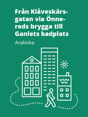 cover image of Från Klåveskärsgatan via Önnereds brygga till Ganlets badplats - Ljudbok på arabiska
